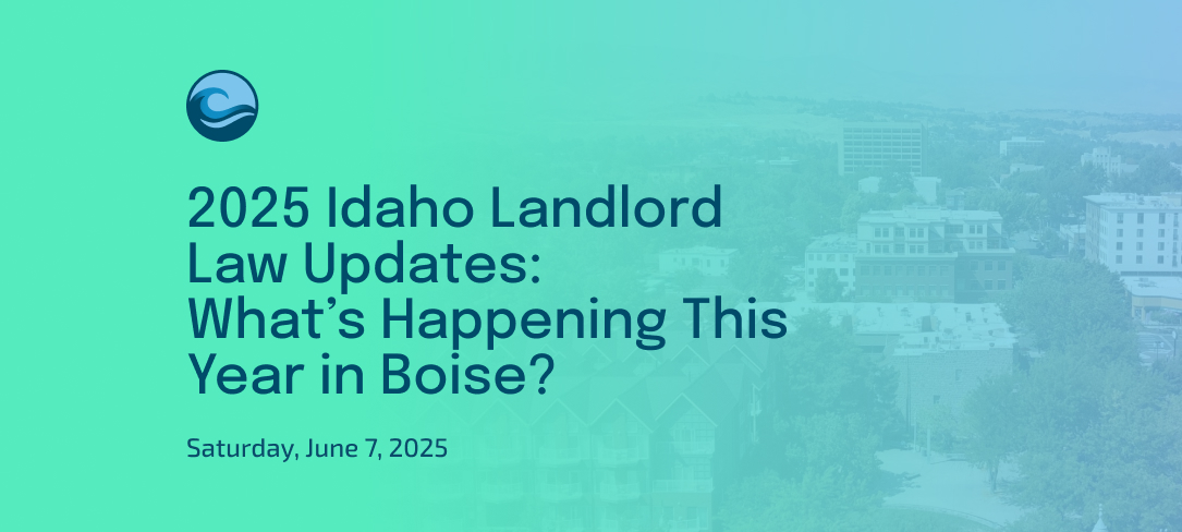 2025 Idaho Landlord Law Updates: What’s Happening This Year in Boise?