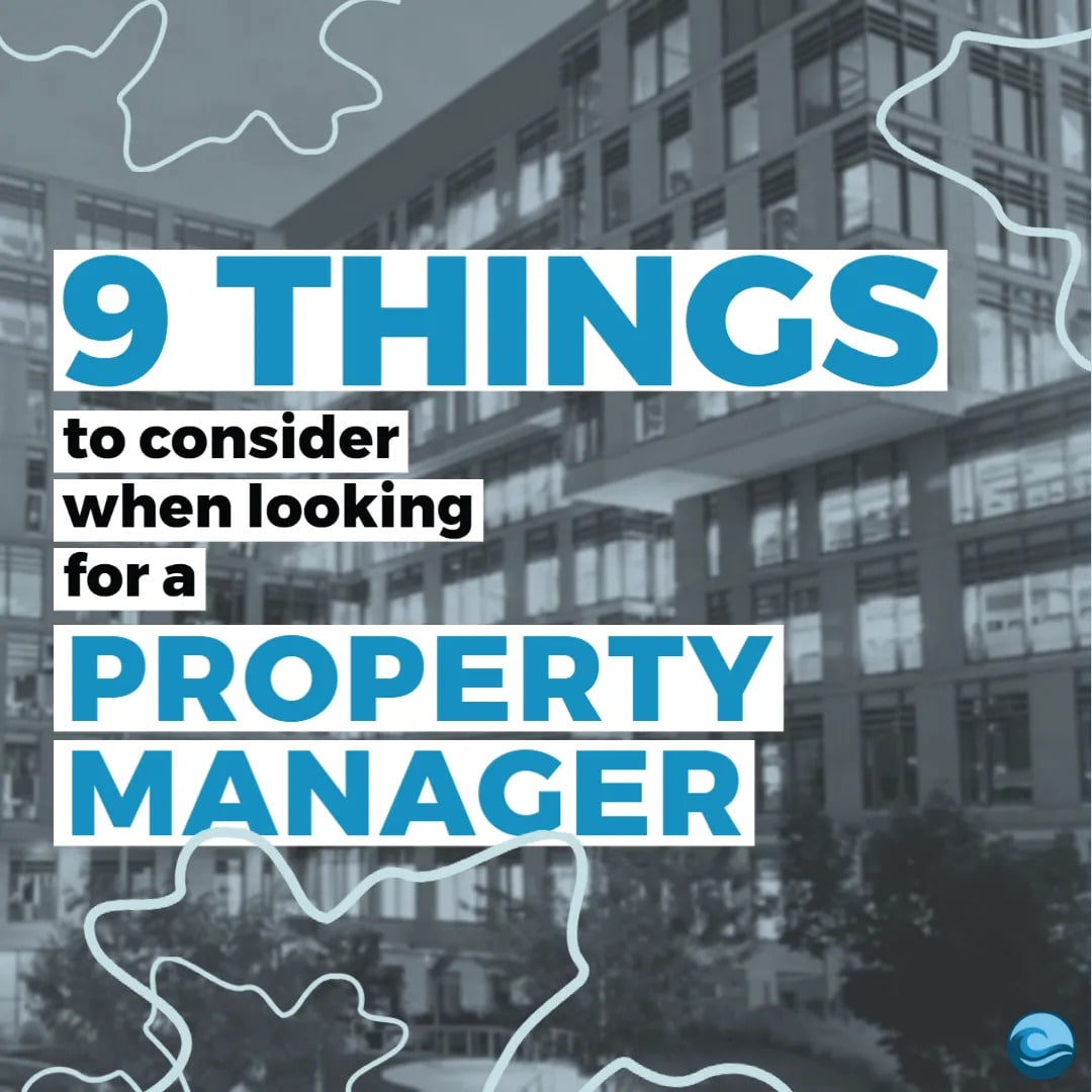 How to Find the Best Property Manager: 9 Factors to Consider